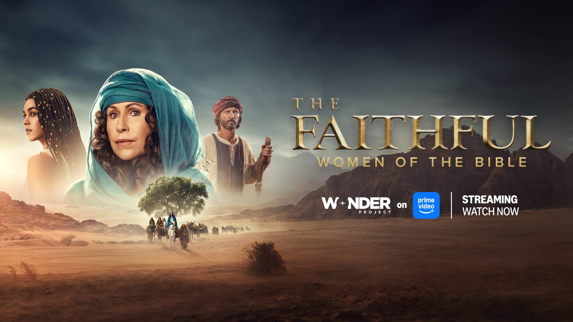 The Faithful: Women of the Bible original series campaign